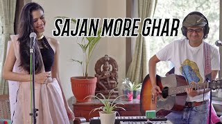 Maati Baani- Sajan More Ghar | Live Looping