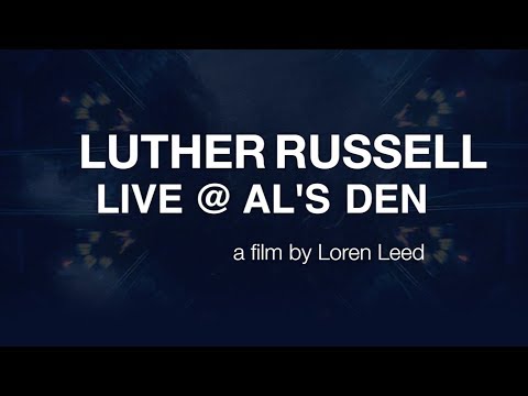 Luther Russell @ Al's Den