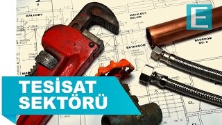Tesisat Teknolojisi Sektörü - Mesleki Tanıtım