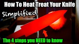 How To Heat Treat A Knife | The 4 Steps You NEED To Know