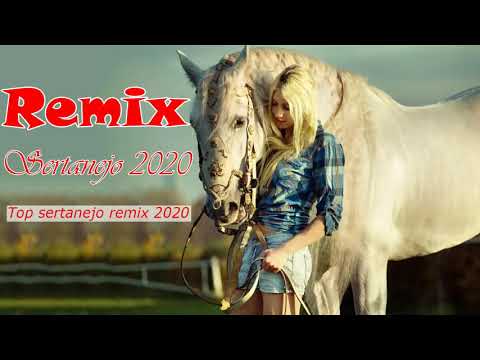 Remix Sertanejo 2020 Mais Tocadas - Sertanejo Remix So As Melhores 2020 - Super Remix Sertanejo 2020