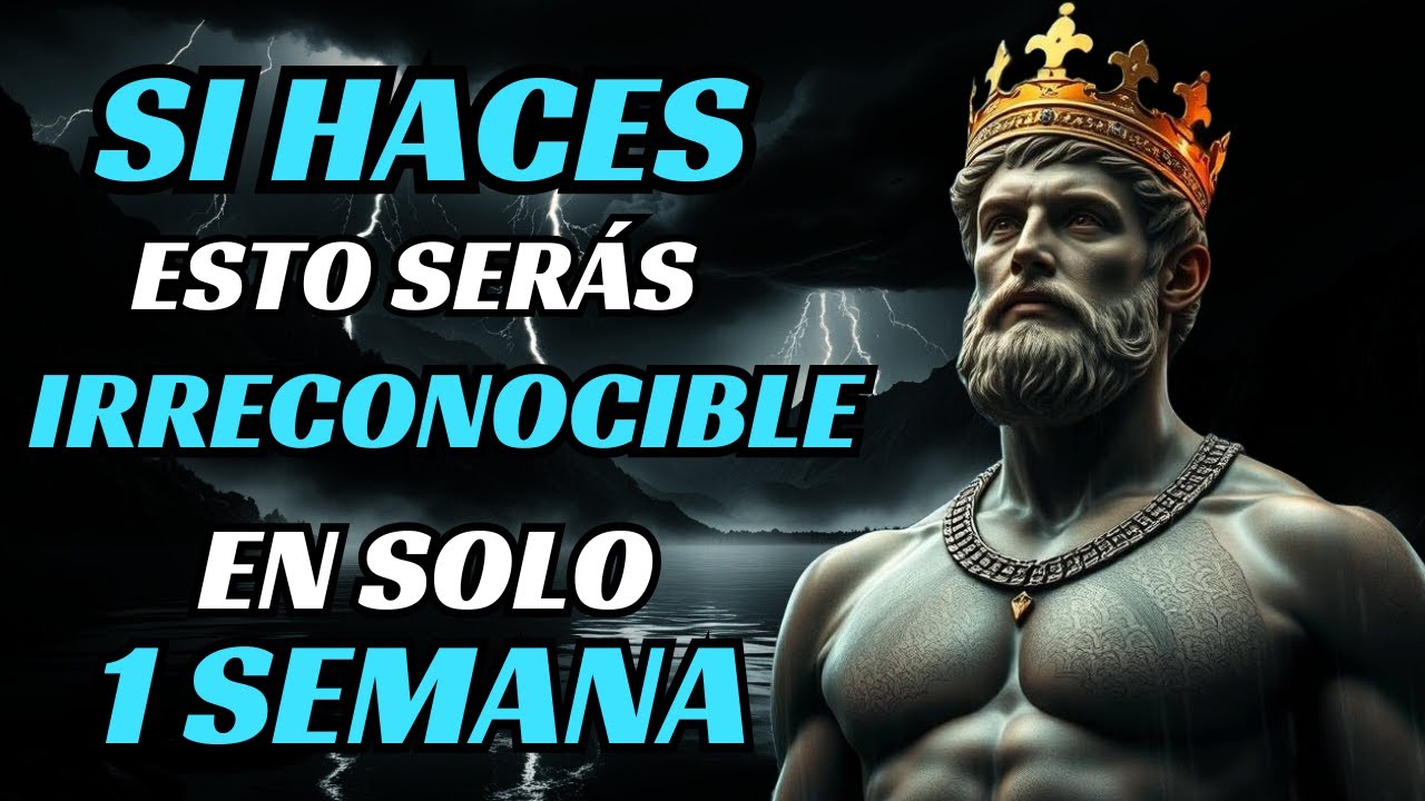 Sé IRRECONOCIBLE en solo 7 días | El cambio que las PERSONAS no conocen | ESTOICISMO
