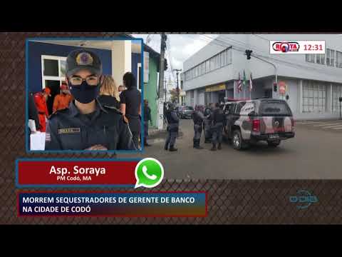 Sequestradores de gerente de banco de Codó morrem em confronto com a Polícia 18 11 2020