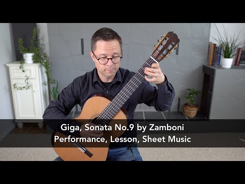 Giga, Sonata No.9 by Zamboni and Lesson for Classical Guitar