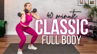 40 min. Classic Full Body Strength Training