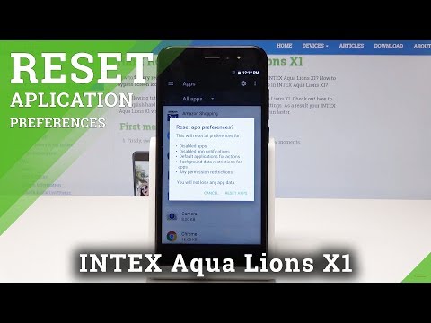 How to Reset App Preferences in INTEX Aqua Lions X1 - Default App Preferences