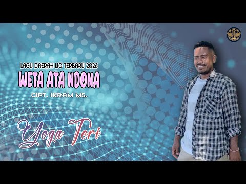 WETA ATA NDONA || YOGA TERY || LAGU REAGGAE LIO TERBARU 2026