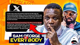 Sam George vs Everybody! || FULL GIST