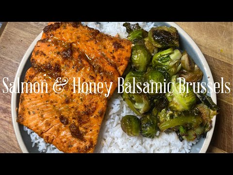 Quick and Easy Salmon & Honey Balsamic Brussels Recipe