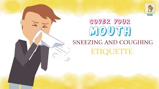 Sneezing And Coughing Etiquette | Video For Kids | Foonaapp