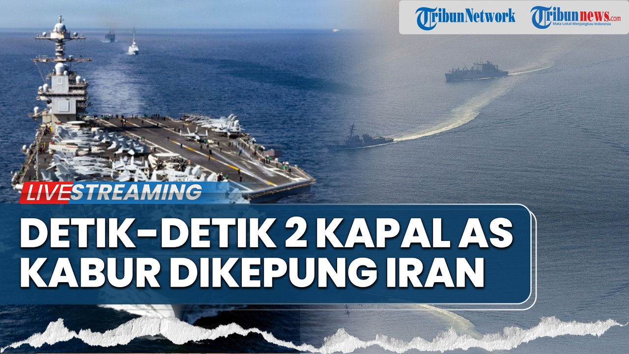 Detik-detik 2 Kapal Perusak AS Kabut seusai Dikepung Pasukan IRGC, Selat Hormuz Lumpuh Turki Murka
