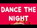 @DuaLipa - Dance The Night (Lyrics)