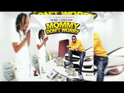 Valiant ft Street Gena Mommy