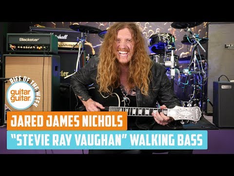 Stevie Ray Vaughan Inspired Walking Bass with Jared James Nichols | RIFF OF THE WEEK