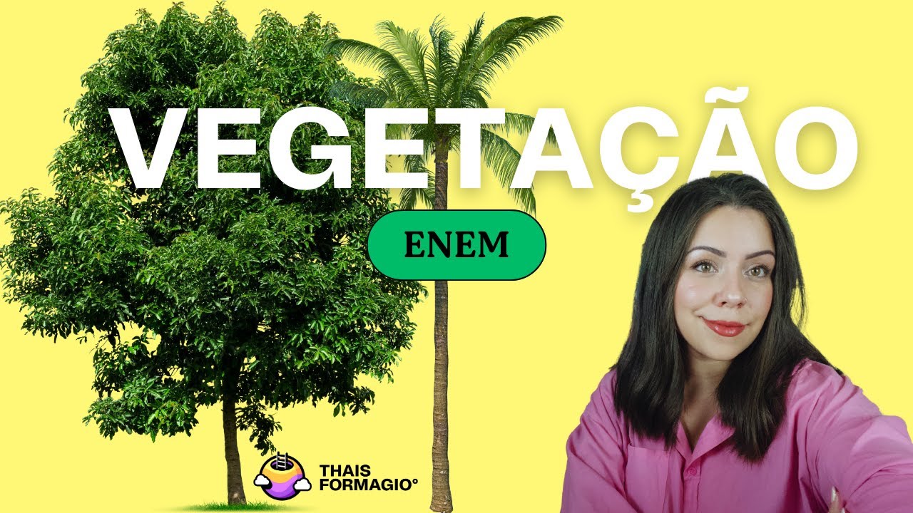 Aula 28  ENEM- VEGETAÇÃO como gabaritar os exercícios :)