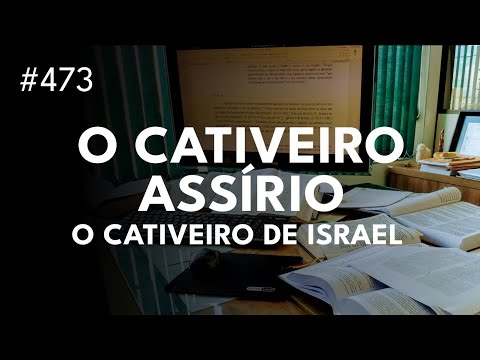 O cativeiro assírio | O cativeiro de Israel (Reino do Norte) | A queda de Samaria
