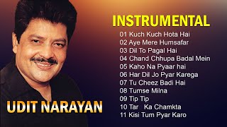 Best Of Udit Narayan Instrumental Songs #1 - Soft Melody Music 90`s Instrumental Songs