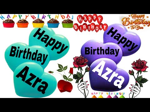 Happy Birthday Azra/Happy Birthday to you Azra/Happy Birthday Azra song/Birthday wishes Azra