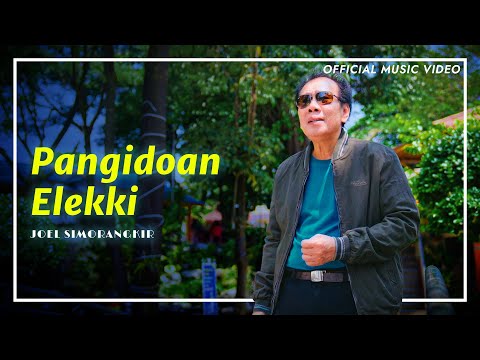 Joel Simorangkir - Pangidoan Elekki (Official Music Video)