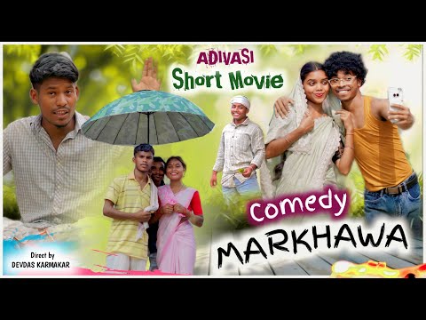 MARKHAWA short film by TEMA || Adivasi Comedy film || New Tema Movie MARKHAWA part - 1