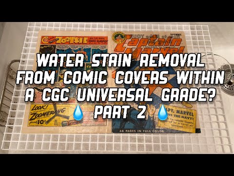 Water Stain Removal from Comic Book Covers within a CGC Universal Grade? Part 2 💧💧