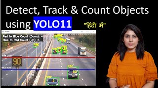 YOLO11 - Detect, Track and count objects using YOLO11