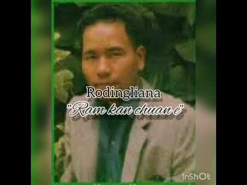 Rodingliana - Ram kan chuan e (Lyrics Video)