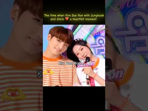 Kim sae ron with jimin and jungkook in the past #shorts #bts #jungkook #jimin