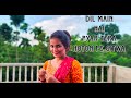 Dil Main Hai Pyar Tera Hoton Pe Gitwa || New Dance video || Snigdha Banerjee