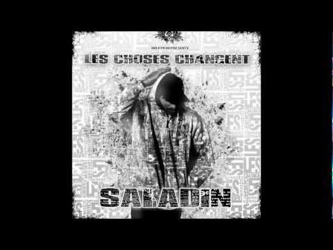 SALADIN - Que des soldats (ALBUM LES CHOSES CHANGENT)