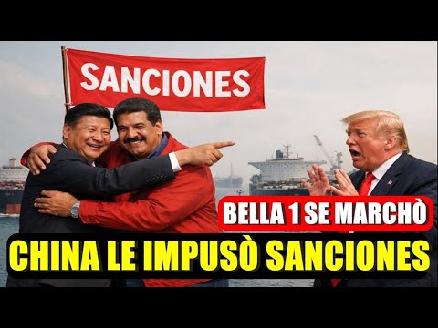EEUU APLICA CUARENTENA PETRÓLEO VENEZUELA CHINA SANCIONA EMPRESAS USA BELLA 1 SE ESCAPÓ DE COMANDOS