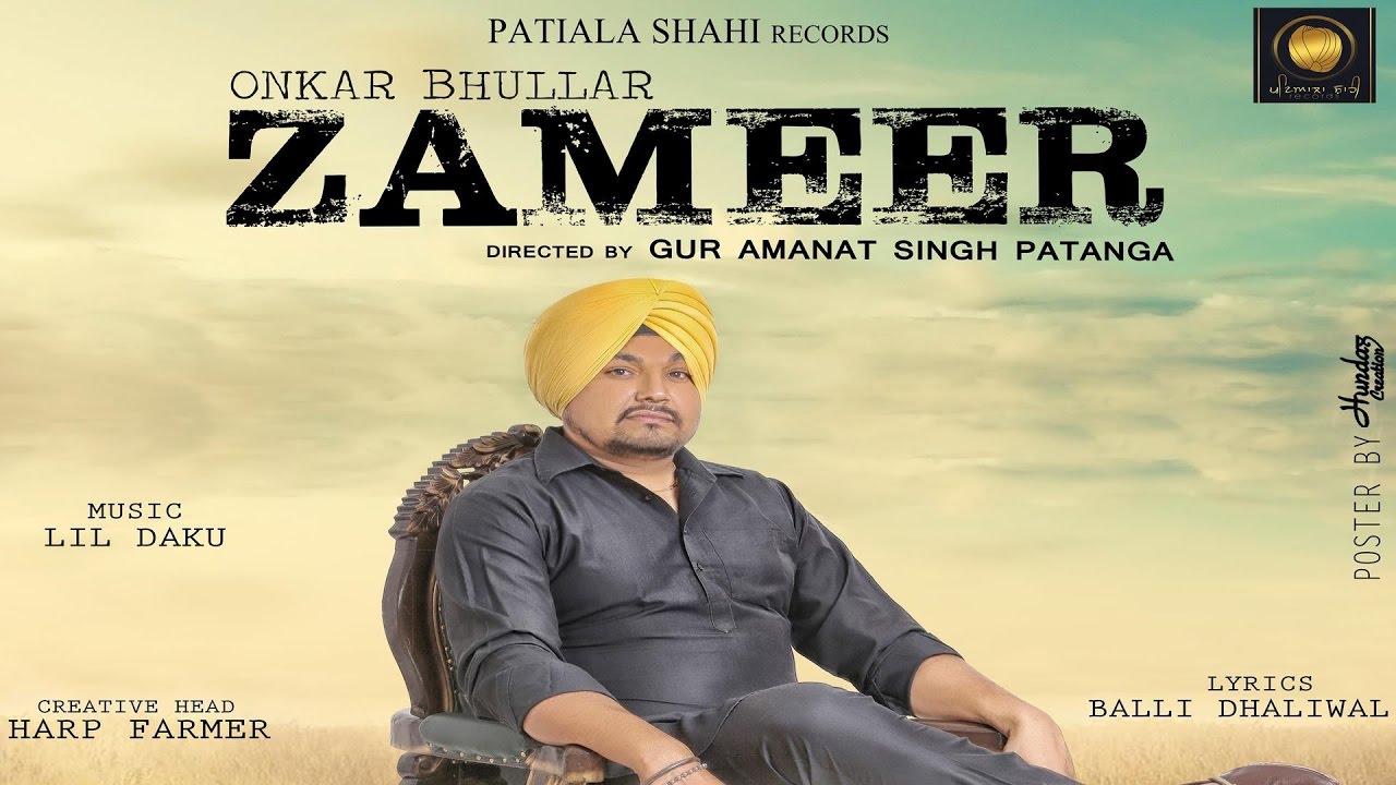 Zameer (Title) Lyrics  | Zameer | Onkar Bhullar | Onkar Bhullar | Lil Daku