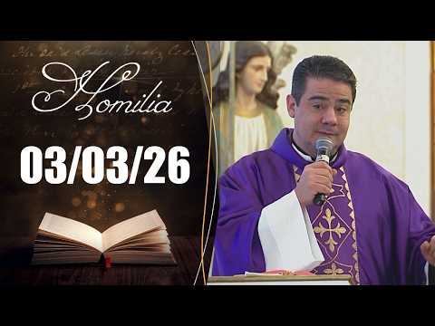Daily Homily | 03/03/26 | Father Robson de Oliveira