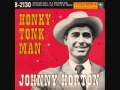 Johnny Horton - I'm Coming Home (1957) 