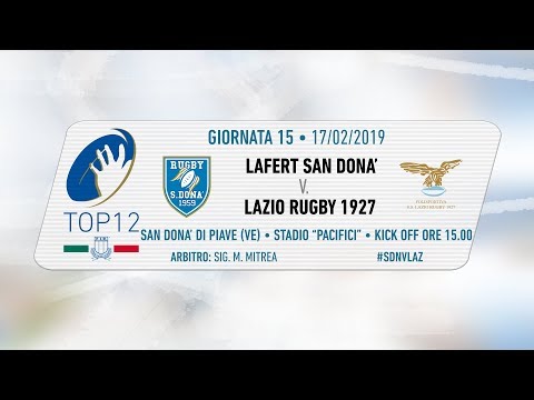 TOP12 2018/19, Giornata 15 - Lafert San Donà v Lazio Rugby 1927