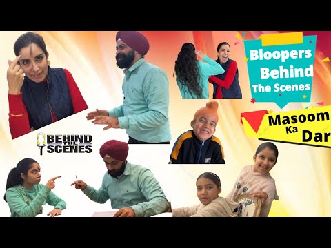 Bloopers - Behind The Scenes - Masoom Ka Dar | Ramneek Singh 1313 | RS 1313 VLOGS