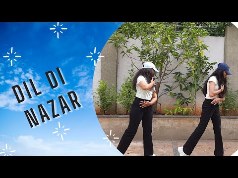 Dil Di Nazar | Maine Pyaar Kyun Kiya | Dance Cover | Pradnya & Renuka | Danceholic's Studio |