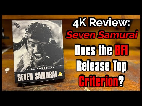 4K Review: Seven Samurai (BFI) | Does Dolby Vision make this BFI release a must-buy over Criterion?