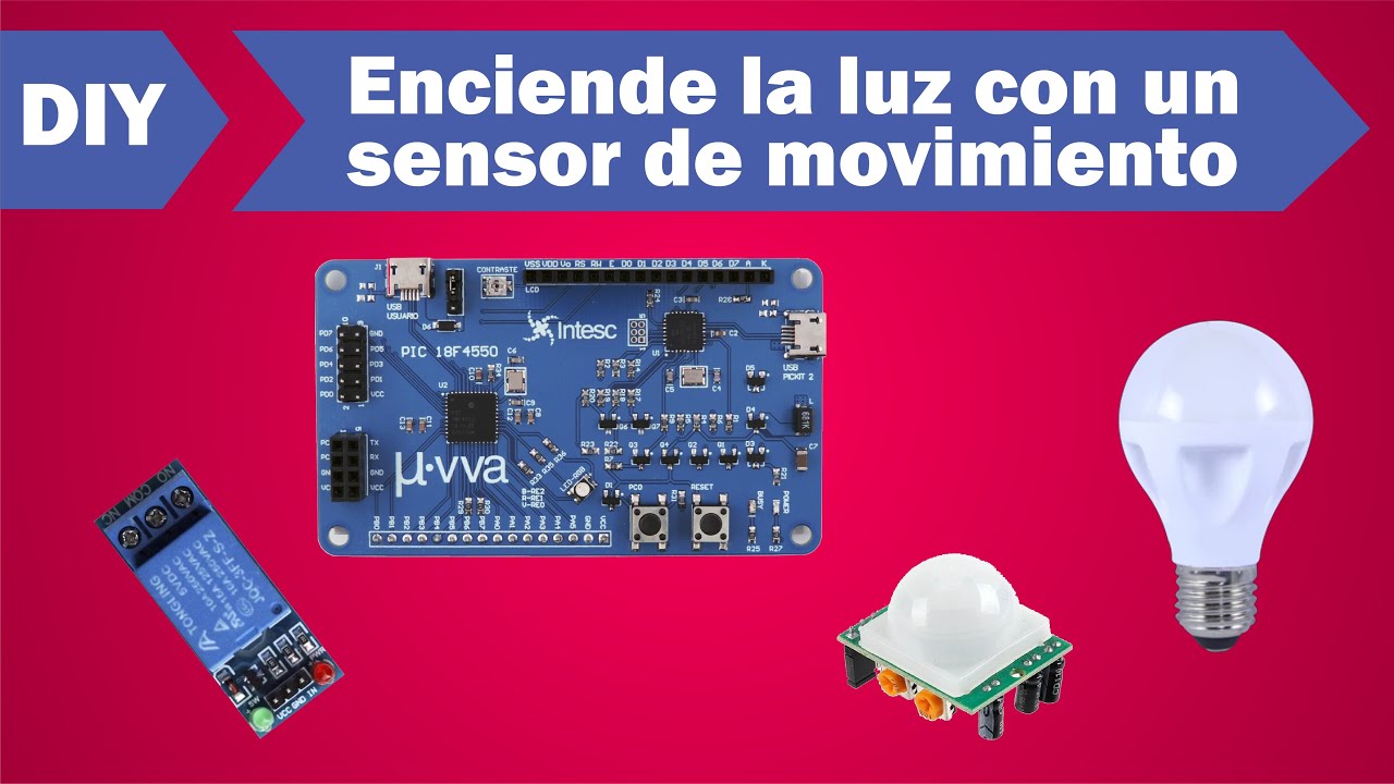 DIY: Enciende tu foco con un sensor de movimiento PIR 💡