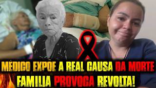 É TRISTE.. VEIO A TONA!! POR TRÁS DA MORTE DA VOVÓ VALDECI...