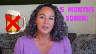 5 Months Sober -  8 Amazing Benefits of Living Alcohol Free