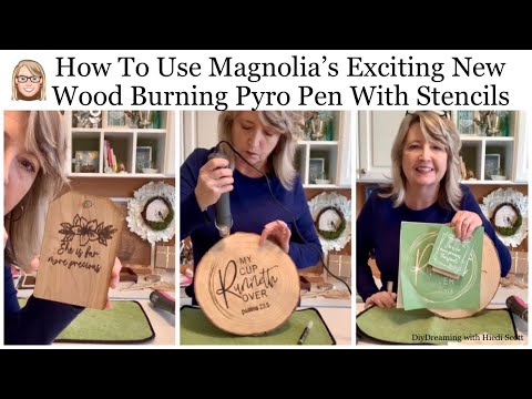 How To Use Magnolia’s Exciting New Wood Burning Pyro Pen With Stencils | Magnolia Design Co