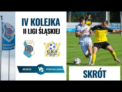 KP Beskid Skoczów - GKS Podhalanka Milówka