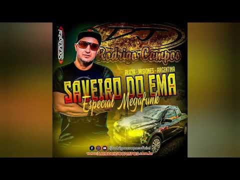 SAVEIRO DO EMA (ESPECIAL MEGAFUNK) - DJ RODRIGO CAMPOS