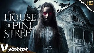 Download lagu THE HOUSE ON PINE STREET | HD PARANORMAL HORROR MOVIE | FULL SCARY FILM | V HORROR mp3