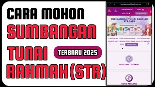 Download lagu Cara Buat Permohonan Baru STR 2025 Sumbangan Tunai Rahmah mp3
