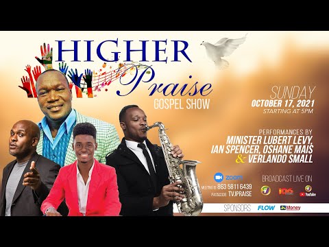 Higher Praise Gospel Show October 17, 2021, 5 p.m.