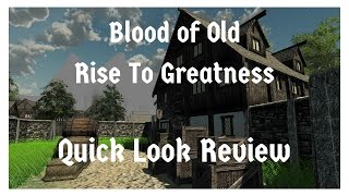 Blood of Old - Rise To Greatness! Gameplay & Review - A Bridge Too Far