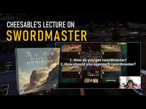 Swordmaster Strategy Guide - Dune Imperium: Uprising Masterclass by Cheesable