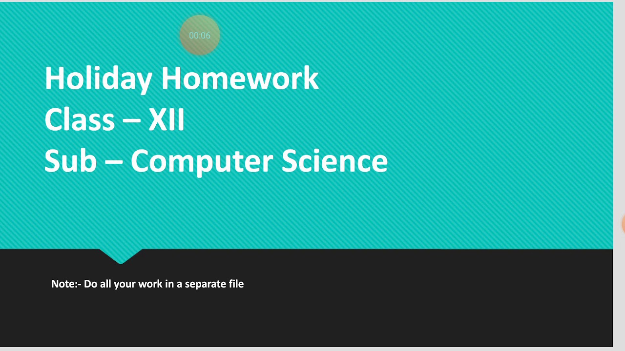 XII Computer Holiday Homework